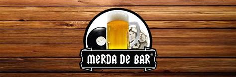 Merda De Bar