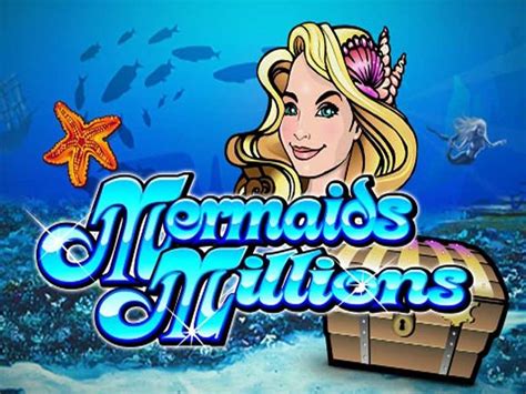 Mermaids Millions Slot Gratis
