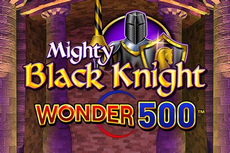 Mighty Black Knight Wonder 500 Pokerstars