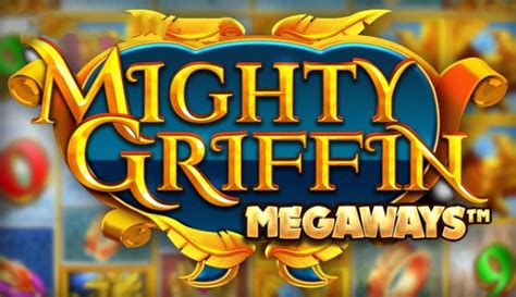 Mighty Griffin Megaways Bet365