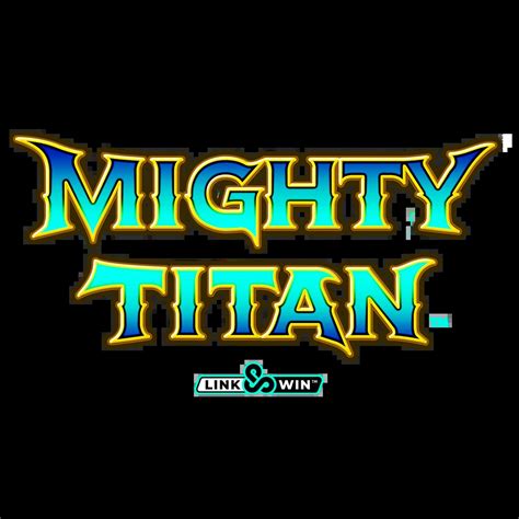 Mighty Titan Link Win Betsul