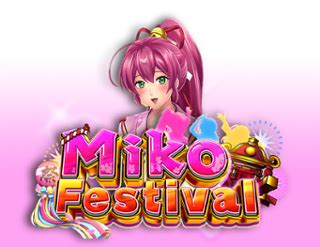Miko Festival 888 Casino