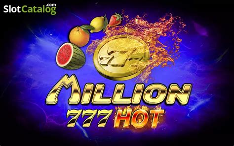 Million 777 Hot Slot - Play Online