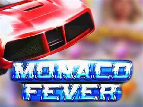 Monaco Fever Betano