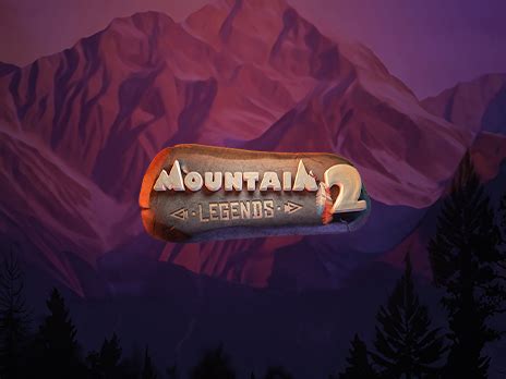 Mountain Legends 2 Betano