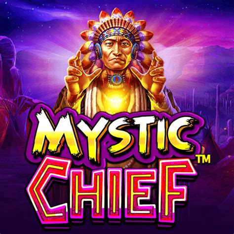 Mystic Chief Bodog