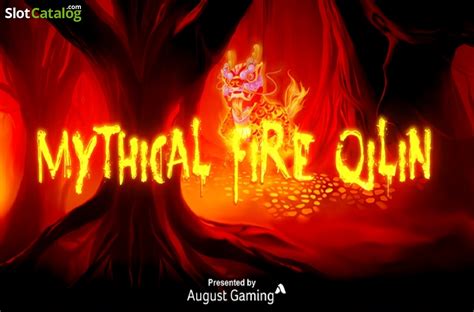 Mythical Fire Qilin Bet365