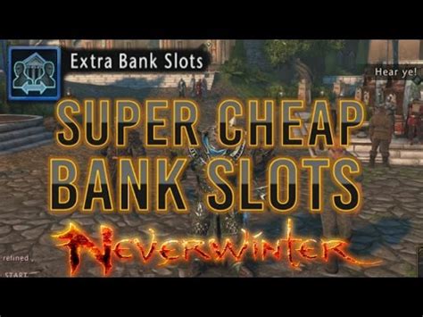 Neverwinter Max Banco De Slots