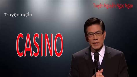 Nguyen Ngoc Ngan Ke Chuyen Dem Khuya Casino