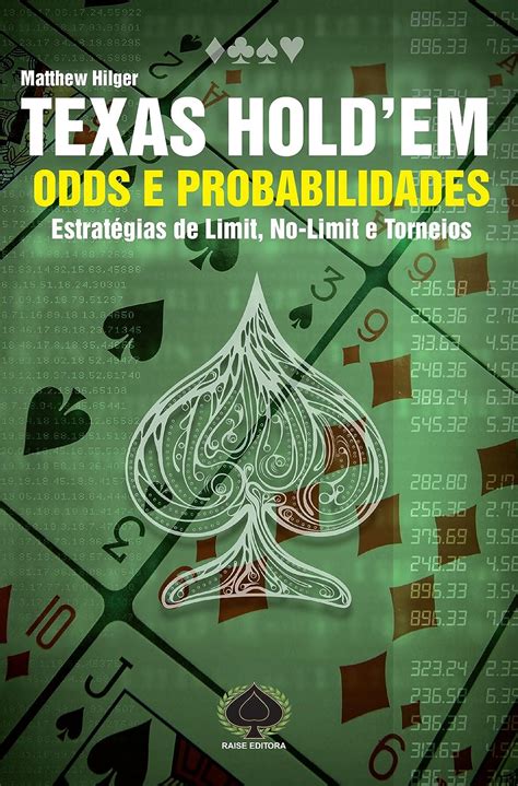 No Limit Texas Holdem Estrategia De Torneio