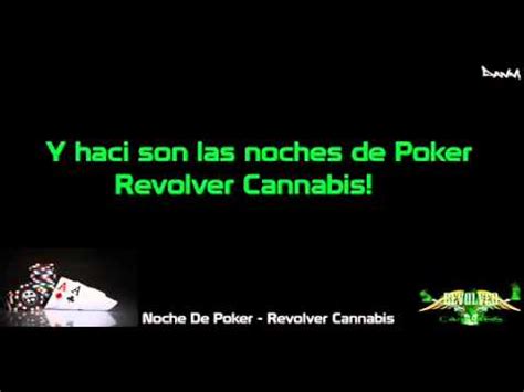 Noche De Poker Revolver Cannabis Letras