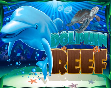 O Dolphin Reef Slot Online