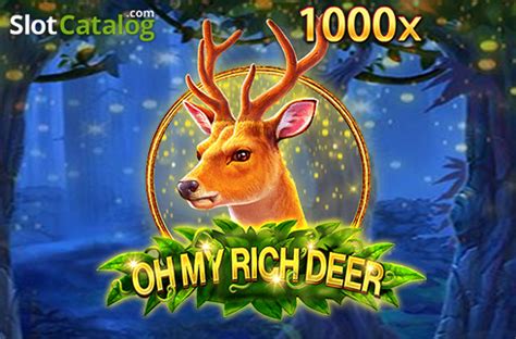 Oh My Rich Deer Slot Gratis
