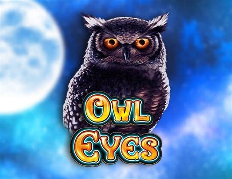 Owl Eyes Nova Bet365