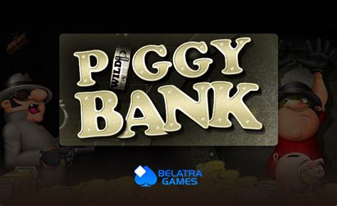 Piggy Bank Belatra Betfair