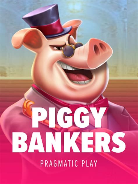 Piggy Bankers Betsul