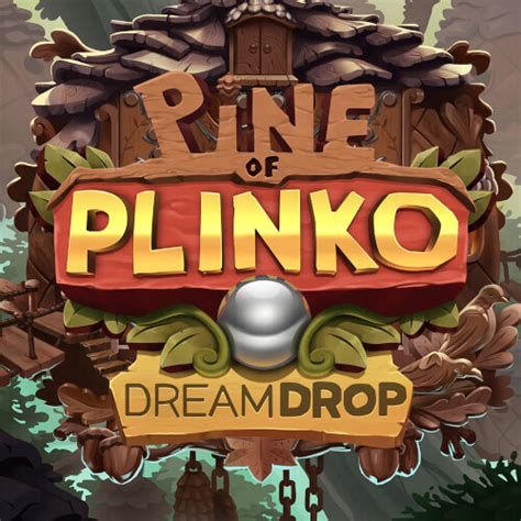 Pine Of Plinko Dream Drop Blaze