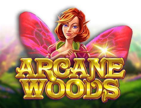 Play Arcane Woods Slot