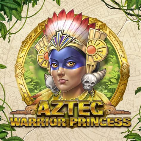 Play Aztec Warrior Princess Slot