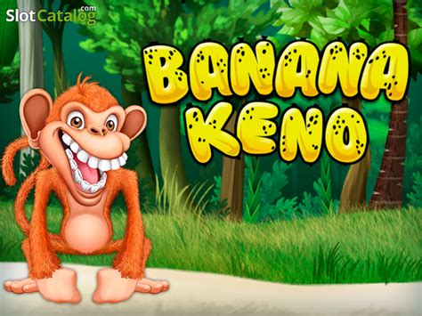 Play Banana Keno Slot