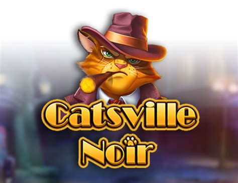 Play Catsville Noir Slot