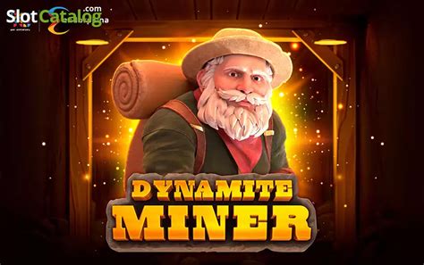 Play Dynamite Miner Slot