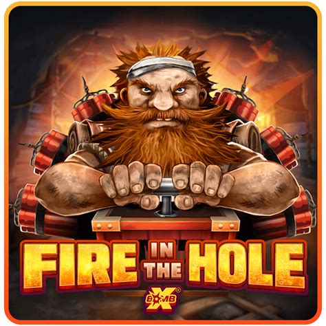 Play Fire In The Hole Slot