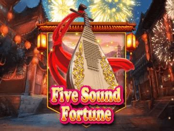 Play Five Sound Fortune Slot
