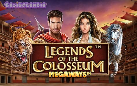 Play Legends Of The Colosseum Megaways Slot