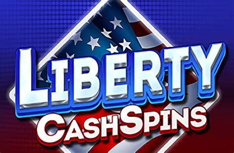 Play Liberty Cash Spins Slot