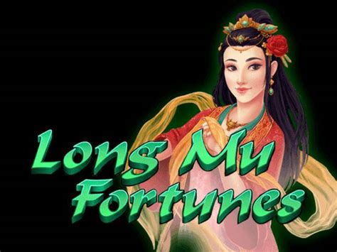 Play Long Mu Fortunes Slot