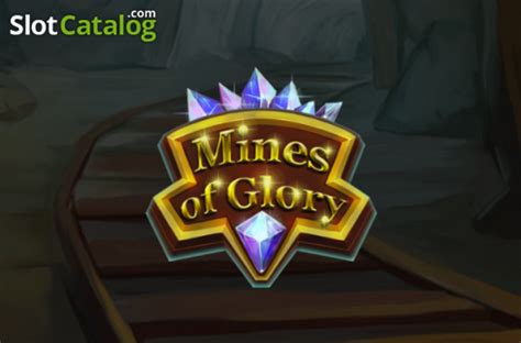 Play Mines Of Glory Slot