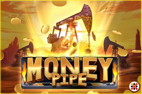 Play Money Pipe Slot