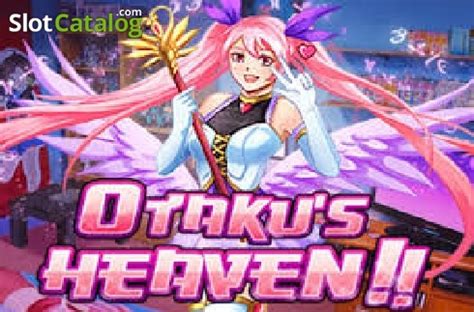 Play Otaku S Heaven Slot