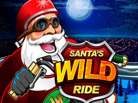 Play Santa S Wild Ride Slot