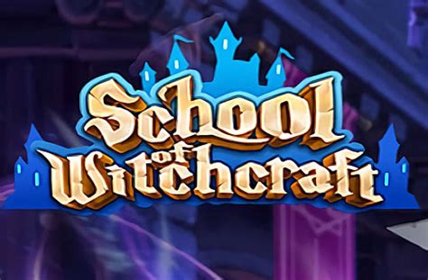 Play School Of Witchcraft Slot