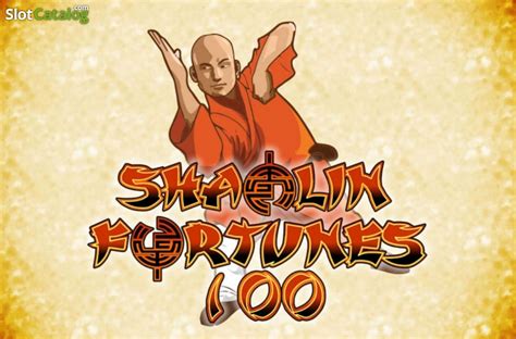 Play Shaolin Fortunes 100 Slot