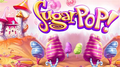 Play Sugar Pop Slot