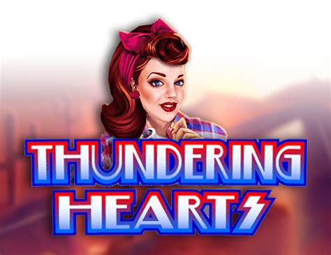 Play Thundering Hearts Slot