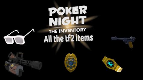 Poker Night At The Inventory Itens Do Tf2