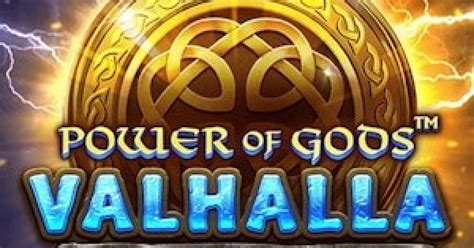 Power Of Gods Valhalla Pokerstars