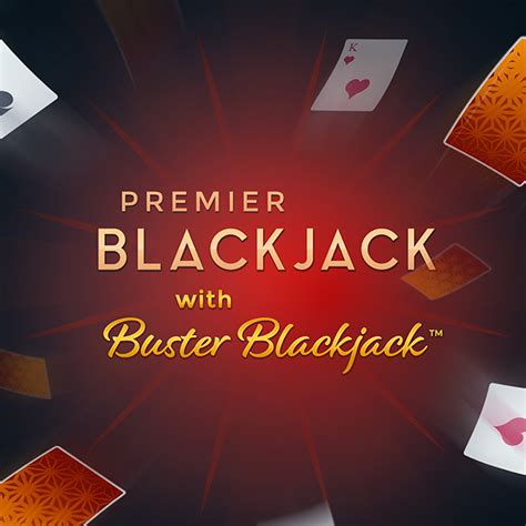 Premier Blackjack With Buster Blackjack Bet365