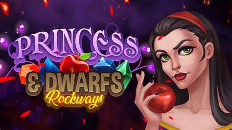 Princess Dwarfs Rockways Betway