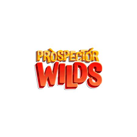 Prospector Wilds Hold And Win Betfair