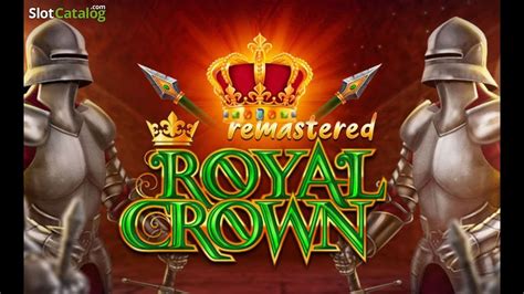 Royal Crown Remastered Betano