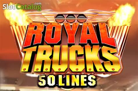 Royal Trucks 50 Lines Brabet