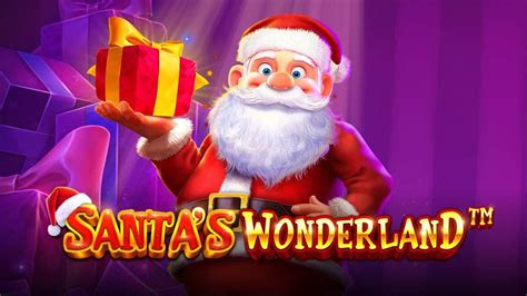 Santa S Wonderland Slot - Play Online