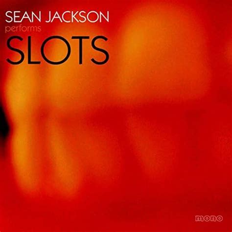 Sean Jackson Slots