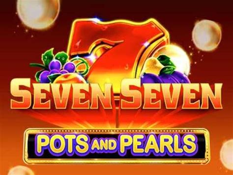 Seven Seven Pots And Pearls Sportingbet
