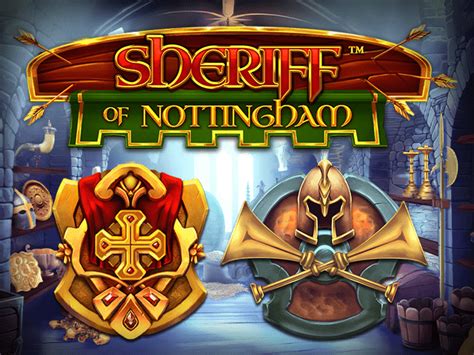 Sheriff Of Nottingham Slot - Play Online